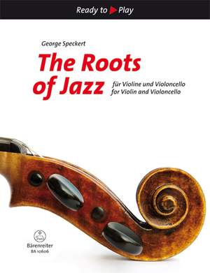 Speckert: The Roots of Jazz for Violin and Violoncello