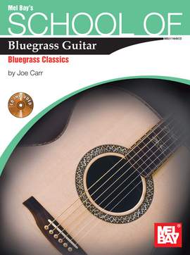 Joe Carr: School Of Bluegrass Guitar