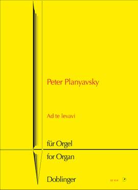 Peter Planyavsky: Ad te levavi