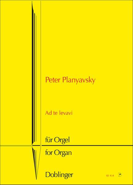 Peter Planyavsky: Ad te levavi