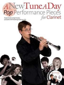 Tom Farncombe: A New Tune A Day: Pop Performance Pieces- Clarinet