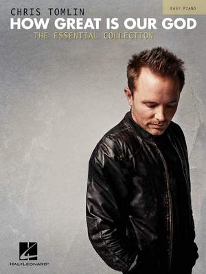Chris Tomlin: How Great Is Our God