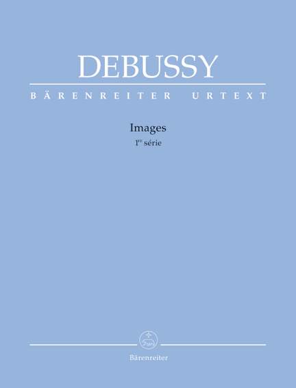 Debussy, Claude: Images (1st Series) (Urtext)