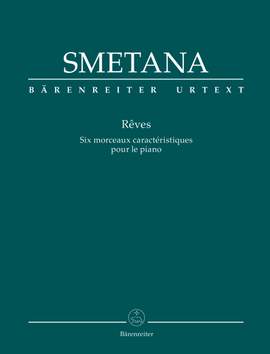 Smetana, B: Rêves (Dreams) (Urtext)
