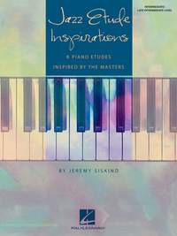 Jeremy Siskind: Jazz Etude Inspirations