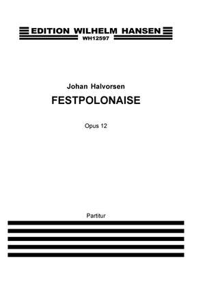 Johan Svendsen: Festpolonaise Op. 12