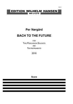 Per Nørgård: Bach To The Future - Reduced Version