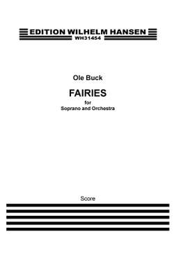 Ole Buck: Fairies for Soprano and Orchestra