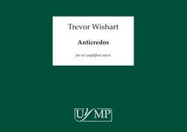 Trevor Wishart: Anticredos