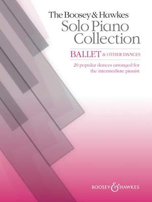 The Boosey & Hawkes Solo Piano Collection - Ballet & Other Dances