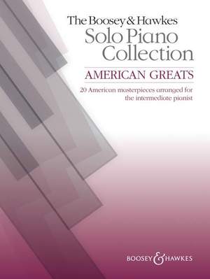 The Boosey & Hawkes Solo Piano Collection - American Greats