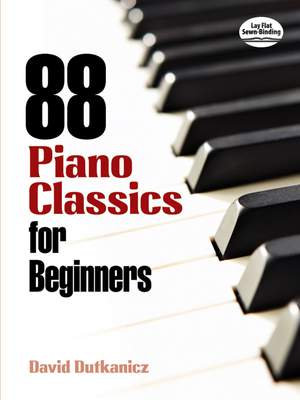 David Dutkanicz: 88 Piano Classics for Beginners