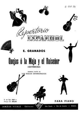 Enrique Granados: Quejas O La Maja Y El Ruisenor (Goyescas)