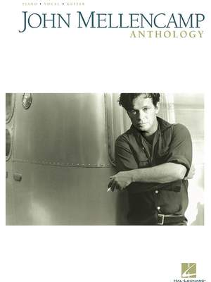 John Mellencamp Anthology