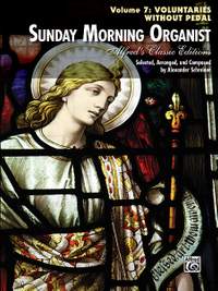 Sunday Morning Organist, Volume 7: Voluntaries (without Pedal)
