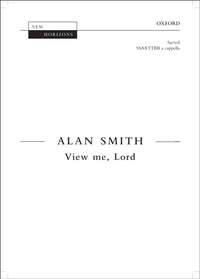 Smith, Alan: View me, Lord