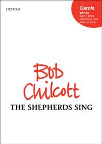 Chilcott, Bob: The shepherds sing