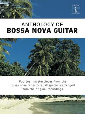 Antology of Bossa Nova Guitar