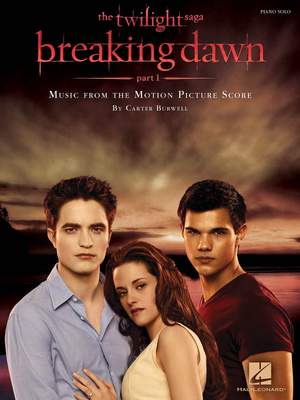 Carter Burwell: Twilight - Breaking Dawn, Part 1