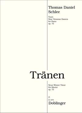 Thomas Daniel Schlee: Tränen op. 73