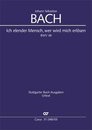 Bach: Ich elender Mensch BWV48 (Vsc)