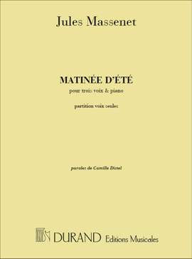 Massenet: Matinée d'Eté (Vocal Trio)