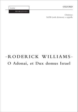 Williams, Roderick: O Adonai, et Dux domus Israel