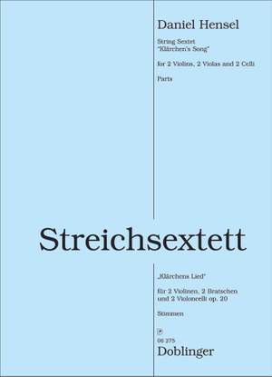 Daniel Hensel: Streichsextett Klärchens Lied