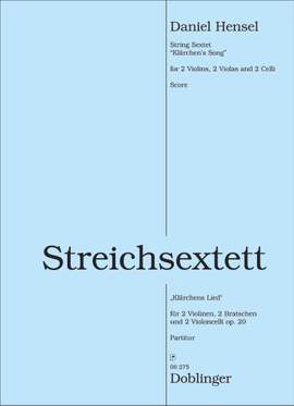 Daniel Hensel: Streichsextett Klärchens Lied