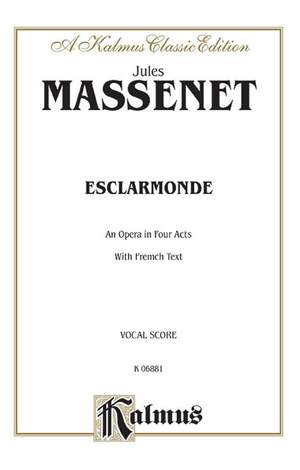 Jules Massenet: Esclarmonde