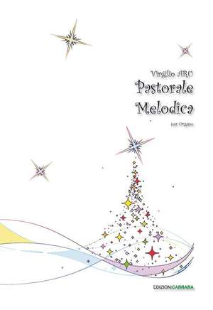 Aru, V: Pastorale Melodica