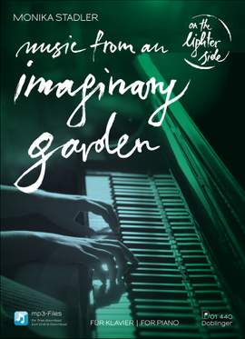 Maximilian Stadler: Music From An Imaginary Garden
