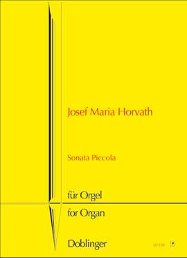 Josef Maria Horvath: Sonata Piccola