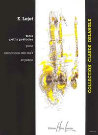Lejet, Edith: 3 Petits Preludes (saxophone and piano)