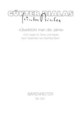 Bialas, G: Ueberblickt Man die Jahre. 5 Lieder