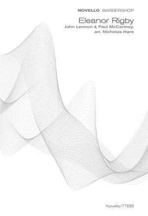 John Lennon_Paul McCartney: Eleanor Rigby (Novello Barbershop)