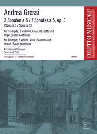 Andrea Grossi: 2 Sonaten -Sonata Decima, Sonata Undecima A Cinqua