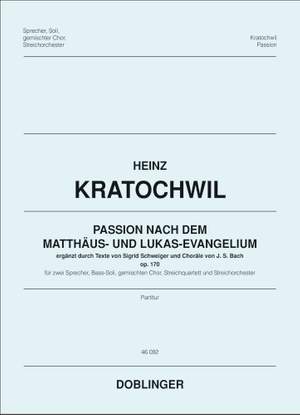 Heinz Kratochwil: Passion Nach Dem Matthäus- und Lukas-Evangelium