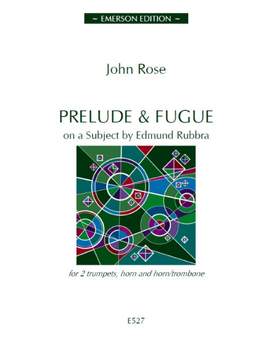 Rose: Prelude & Fugue on a subject by Edmund Rubbra