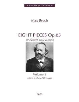 Bruch: Eight Pieces Op.83 Volume 1