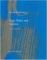 Brightmore: Flute Waltz and Quickie