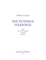 Josephs: Five Fictitious Folksongs