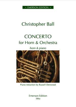 Ball: Concerto for Horn & Orchestra
