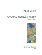 Moore: Toccata, Adagio & Fugue
