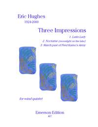 Hughes: Three Impressions for Wind Quintet