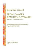 Crusell: From Ganges' Beauteous Strands