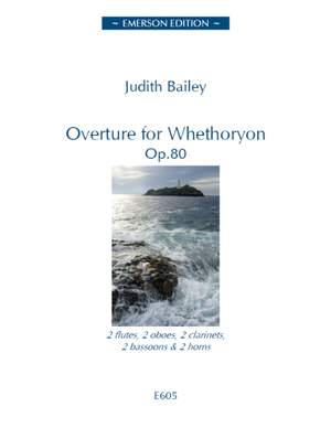 Bailey: Overture for Whethoryon, Op.80