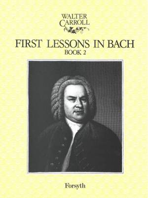 Carroll: First Lessons in Bach Book 2