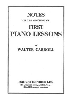 Carroll: Notes on The Teaching of First Piano Lessons (Scenes at a Farm)