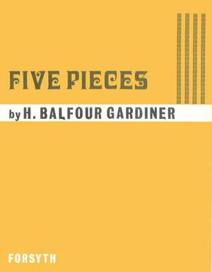 Gardiner: Five Pieces